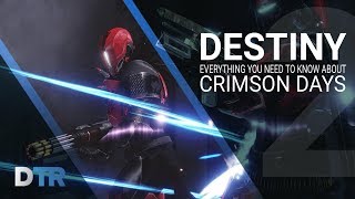 Destiny 2: Everything You Need To Know About Crimson Days!