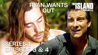 Ryan's Going Home | The Island with Bear Grylls | Series 1 Episode 3 & 4 | Full Episode