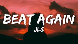 JLS - Beat Again (Lyrics)