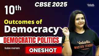 Outcomes of Democracy Oneshot | Class 10 Democratic Politics | CBSE 2025 | Suba ma'am