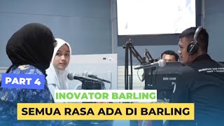 Semua Rasa Ada Di BARLING || Part 4