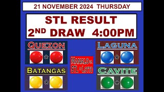 STL 2ND Draw 4PM Result STL Cavite STL Quezon STL Laguna 21 November  2024 THURSDAY