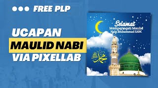 Cara Mudah Membuat Poster Maulid Nabi Muhammad SAW. | Free Plp PixelLab