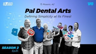 InTRUview S2 Ep.31: Pal Dental Arts