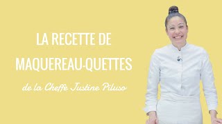 La recette de Maquereau-quettes | Parents à la casserole, avec la cheffe Justine Piluso