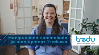 Monipuolinen vammaisala ja alan opinnot Tredussa