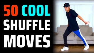 50 Shuffle Moves and Combos | How to Shuffle Dance for Beginners