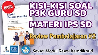 Soal dan Jawaban Review Pembelajaran 2 IPS SD Seri PPPK Modul Belajar Mandiri Calon Guru ASN PPPK