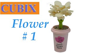 CUBIX   Flower - No 1 - Unboxing and Build (TUTORIAL)