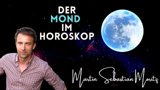 Was bedeutet der Mond im Horoskop? - eine Reise ins Unterbewusstsein