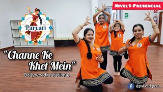 "Channe Khe ket mein" bollywood song | nivel 1 | @parvati.peru |