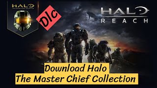 Download Halo The Master Chief Collection DLC | Tech The Bite