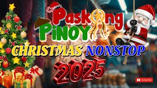 New PINOY CHRISTMAS DISCO REMIX 2025 | NONSTOP TAGALOG MEDLE | PASKONG PINOY 2025