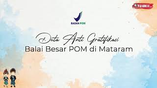 Duta Anti Gratifikasi Balai Besar POM di Mataram