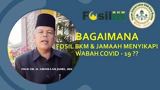 Bagaimana Ketua Fosil BKM Kota Medan Meyikapi Sholat Berjamaah di Masjid di Saat Wabah Covid-19 ??