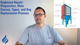 #Baghouse Repair: Diagnostics, Main Causes, Types, and Bag Replacement Process #TorchAir