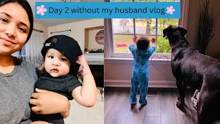 Day 2 without my husband | The Sinha Fam