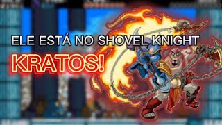 KRATOS ESTÁ NO SHOVEL KNIGHT! - Shovel knight