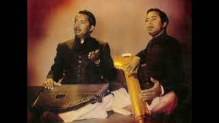 Ustad Salamat Ali Khan and Ustad Nazakat Ali Khan  Raag Bhankar