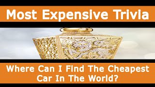 Where Can I Find The Cheapest Car In The World?