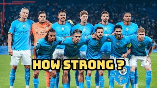 How strong is Manchester City’s lineup?