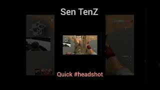 Sen TenZ quick #headshot #tenz #valorant #gaming #shorts