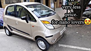 TATA NANO FOR SALE At very less & best price in bangalore