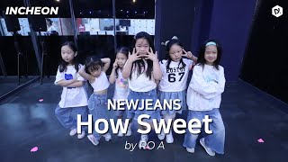 NEWJEANS - How Sweet [키즈방송&초등B]  COVER by "로아"T