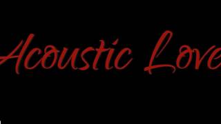 Acoustic Love Promo - d Spot Jazz - Feb. 11, 2017