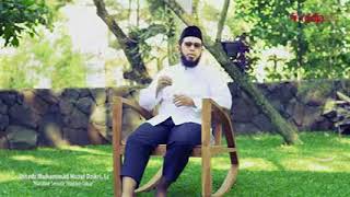 Ustadz Muhammad Nuzul Dzikri Lc - Niat Baik Semata Tidaklah Cukup