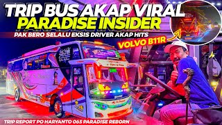 MERCY 1626 NYURUNG VOLVO B11R ❗NGEJAR HAMPIR KEWALAHAN -TRIP REPORT PO HARYANTO 065 PARADISE INSIDER