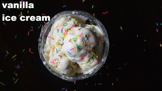 homemade vanilla ice cream |only 3 ingredients | no eggs | no ice cream machine