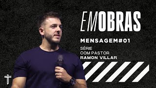 Série: "Em obras" - Msg #1 | Abraão | Palavras de Fé | Ramon Villar