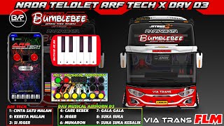 TELOLET VIA TRANS BUMBLEBEE ARF TECH X DAV D3 C1NTA 1 MALAM & K3RETA MALAM