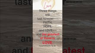 LOVE IS THE GREATEST @thebelieversedge #bibleverse #christianshorts #faithshorts