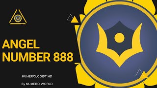 888 Angel number 888 | significance 888 & meaning of angel number 888 #Numerologisthd #numeroworld