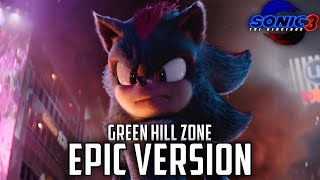 Green Hill Zone - EPIC VERSION | Sonic 3 Trailer Theme EXTENDED