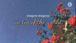 On Top of the World - Imagine Dragons (8D Audio)