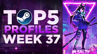 TOP 5 BEST STEAM PROFILES OF THE WEEK #37