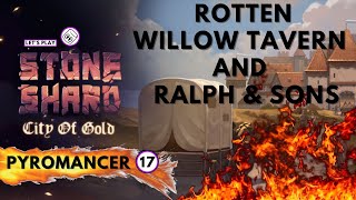 Rotten Willow Tavern And Ralph & Sons - Stoneshard : City of Gold Pyromancer # 17