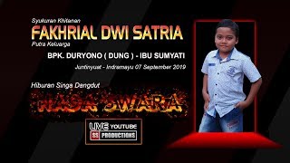 LIVE NADA SWARA KHITANAN FAKHRIAL | KEL.DURYONO | JUNTINYUAT