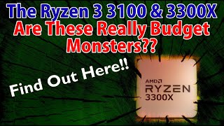 Building a Budget PC? Watch This! | AMD Ryzen 3 3100 & Ryzen 3 3300x Budget CPUs, Are They Worth It?