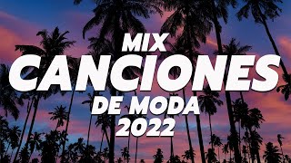 MIX CANCIONES DE MODA 2022 🌞 LO MAS NUEVO 🎆 MIX REGGAETON 2021 🎇 Las Mejores Canciones Actuales