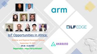 Akraino Webinar : IoT Opportunities in Africa