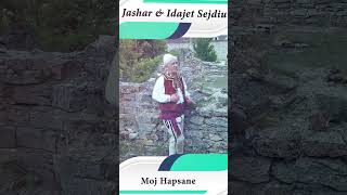 Jashar & Idajet Sejdiu  - Moj hapsane