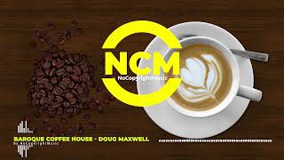 Baroque Coffee House - Doug Maxwell [CLASSIC No Copyright Music] Free Music For Youtube Videos.