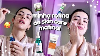 ROTINA MATINAL DE SKIN CARE ATUALIZADA | Dicas de produtos, passo a passo!