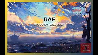 deeperise feat. jabbar - raf (slowed and reverb)