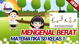 MATEMATIKA SD KELAS 1 MENGENAL BERAT | EDUMOTION ANIMASI PENDIDIKAN INDONESIA