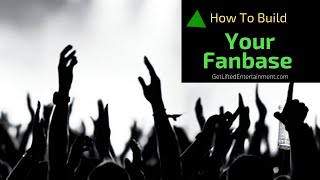 Episode 7: (Part 1) Tips To Build Your Fanbase